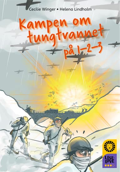 Leseløve nivå 3 - Kampen om tungtvannet på 1-2-3