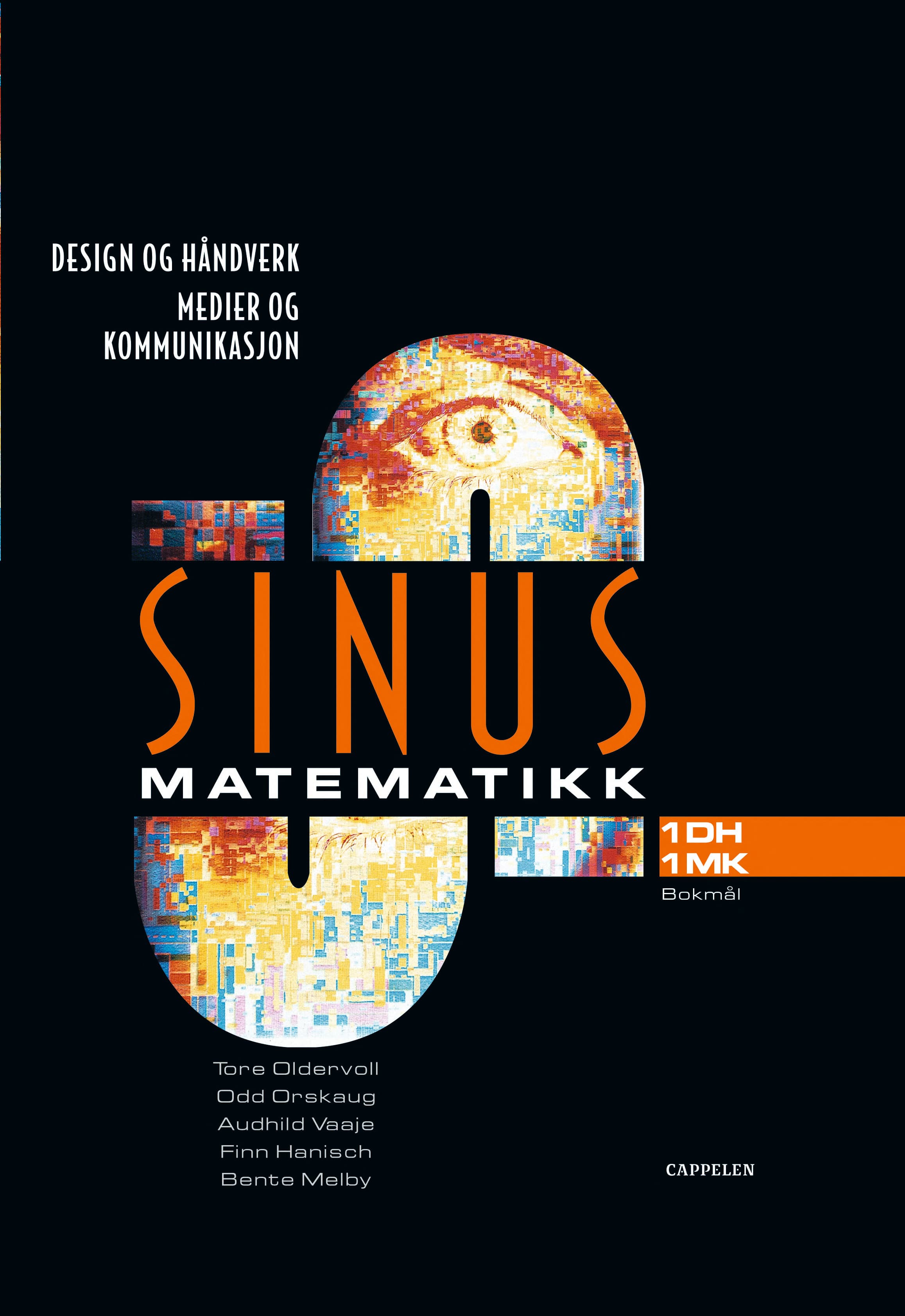 Omslag Sinus Design og handverk Medium og kommunikasjon av Tore Oldervoll, Finn Hanisch, Odd Orskaug, Audhild Vaaje og Bente Melby (Innbundet)